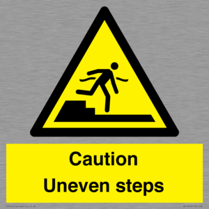 Caution Uneven steps